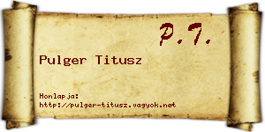Pulger Titusz névjegykártya